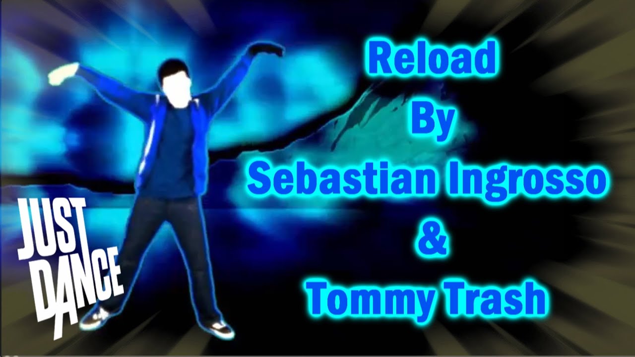 Just Dance 2015 |Sebastian Ingrosso & Tommy Trash | Fanmade | Ft Just Dance World