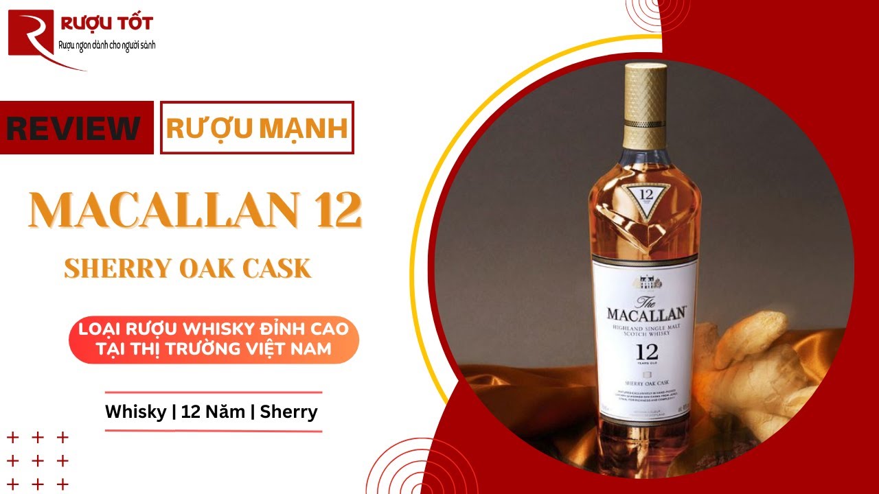 Macallan 12 Sherry Oak, bộ mặt của Macallan - 0368.044.456 | Rượu Tốt