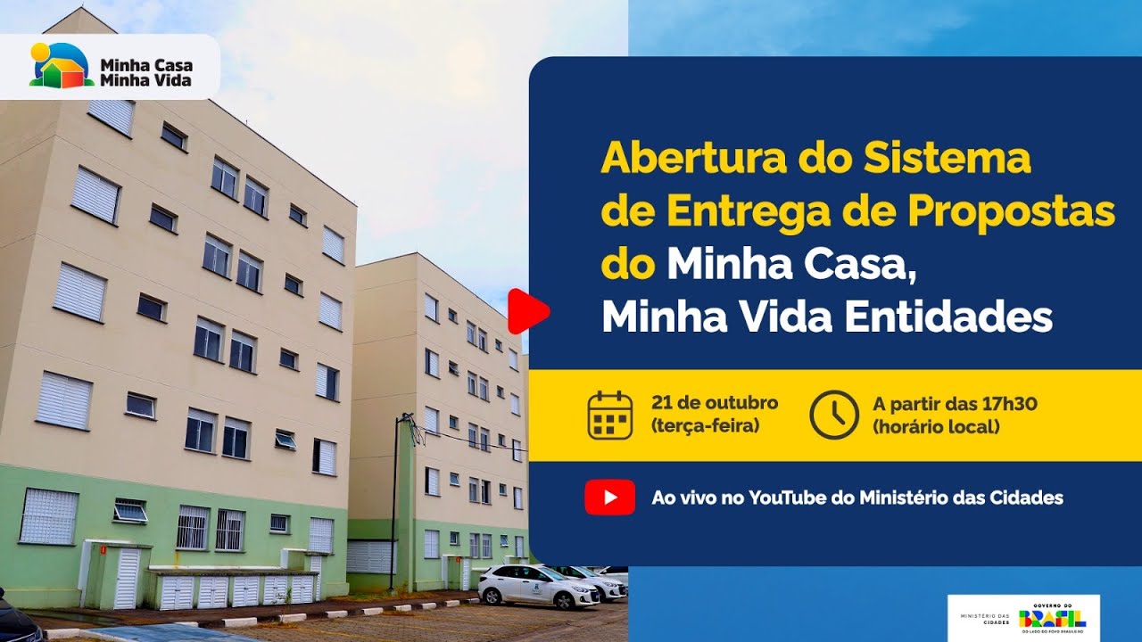 Abertura do Sistema de Entrega de Propostas do MCMV - Entidades