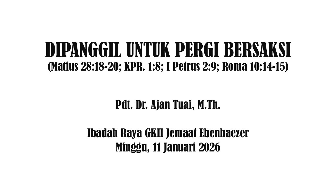 DIPANGGIL UNTUK PERGI BERSAKSI
