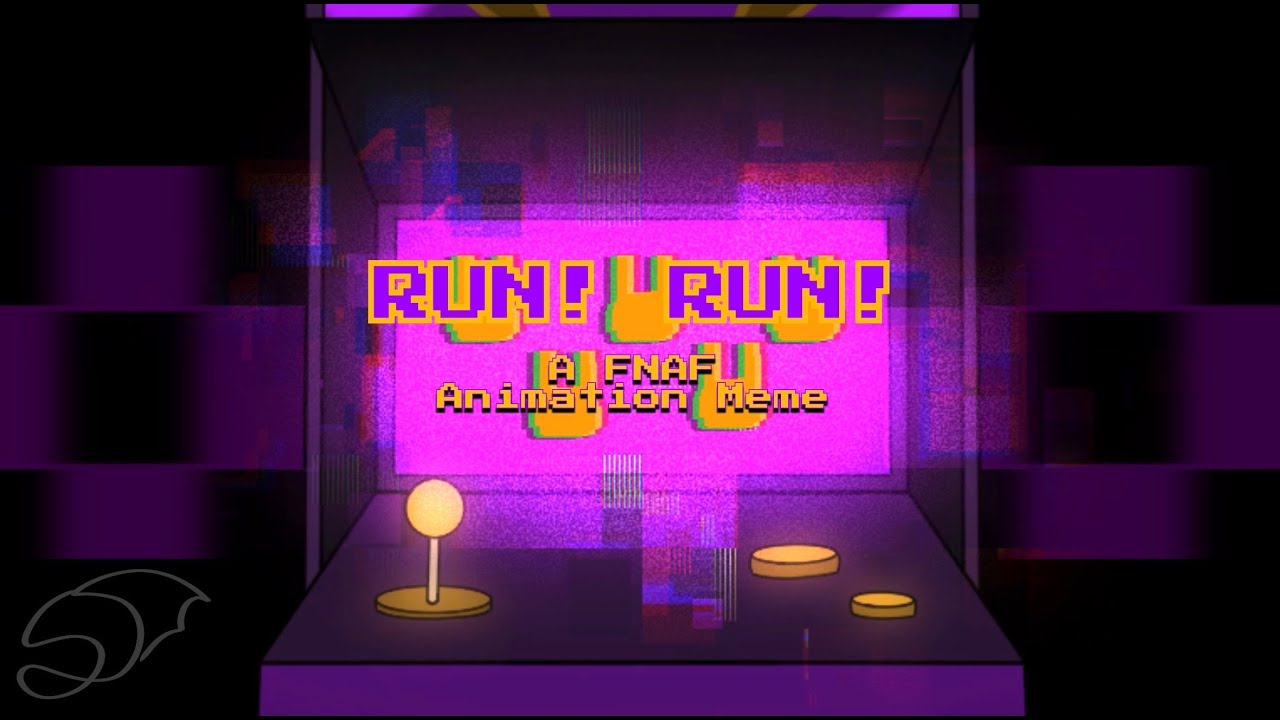 RUN! RUN! Fnaf Original Animation Meme