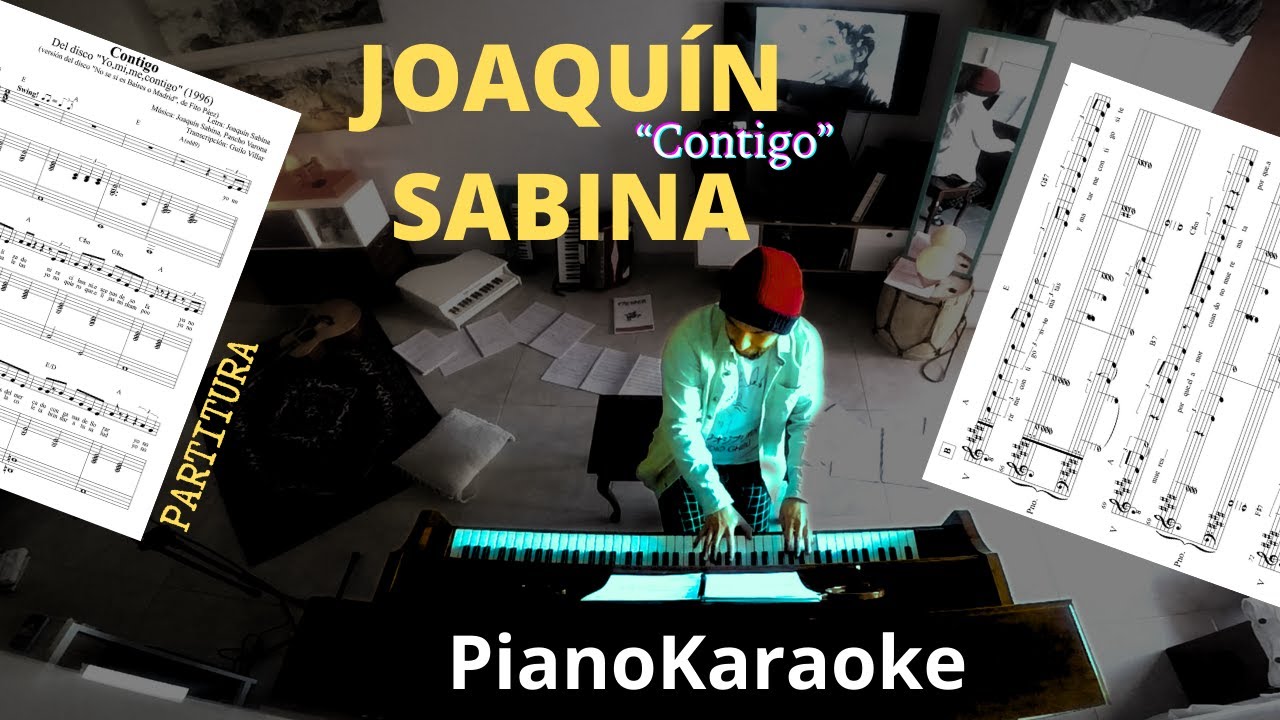 Joaquín Sabina - Contigo (Partitura + PianoKaraoke)