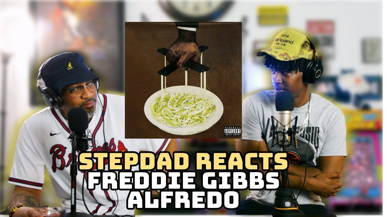 STEPDAD REACTS to Freddie Gibbs - Alfredo