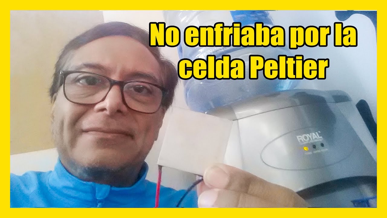 Dispensador de agua que no enfría, celda Peltier quemada