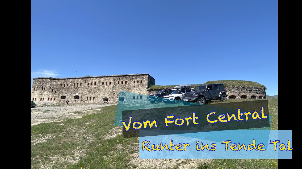 Westalpen 2022 //Fort Central du col de Tende // Tende Tal