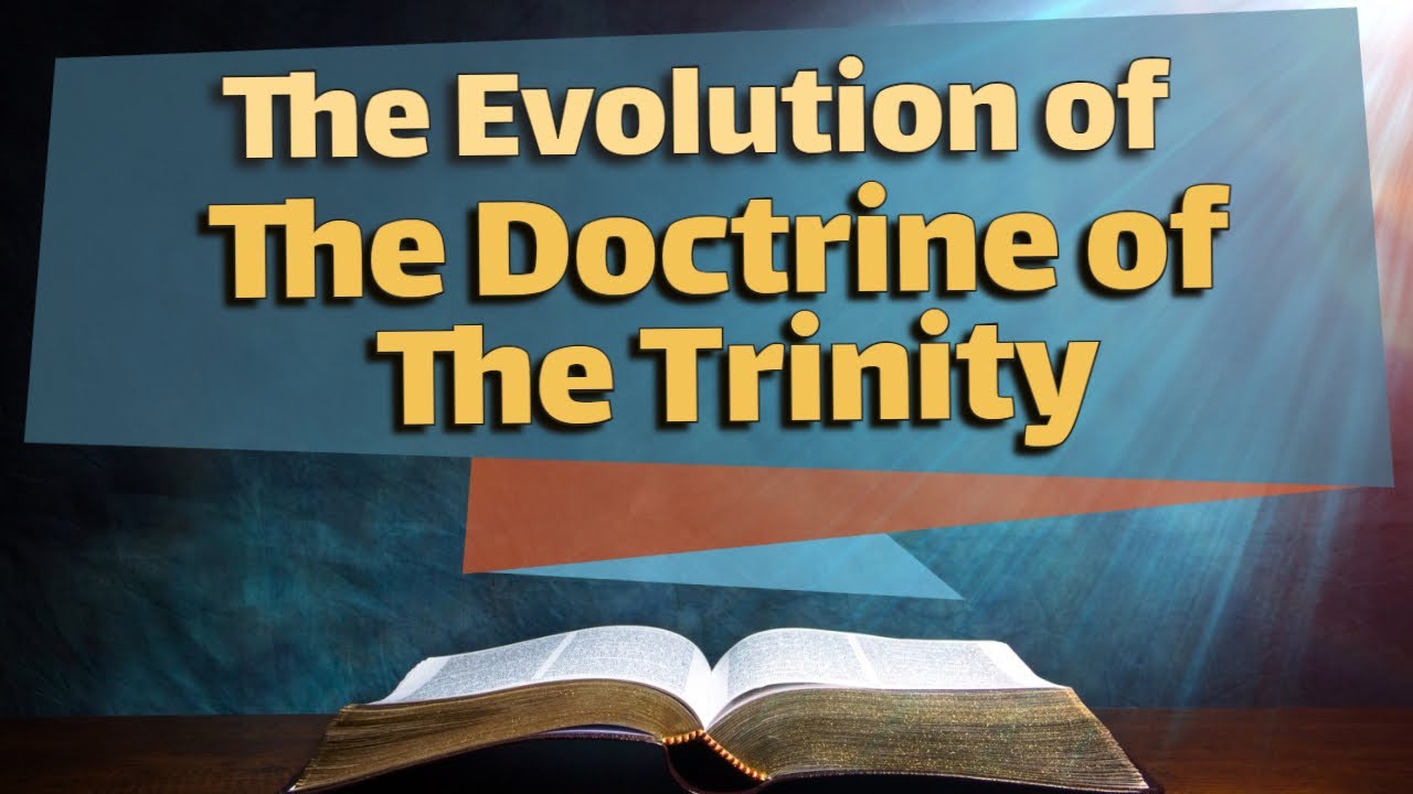 The Evolution of the Doctrine of the Trinity, Early Church History