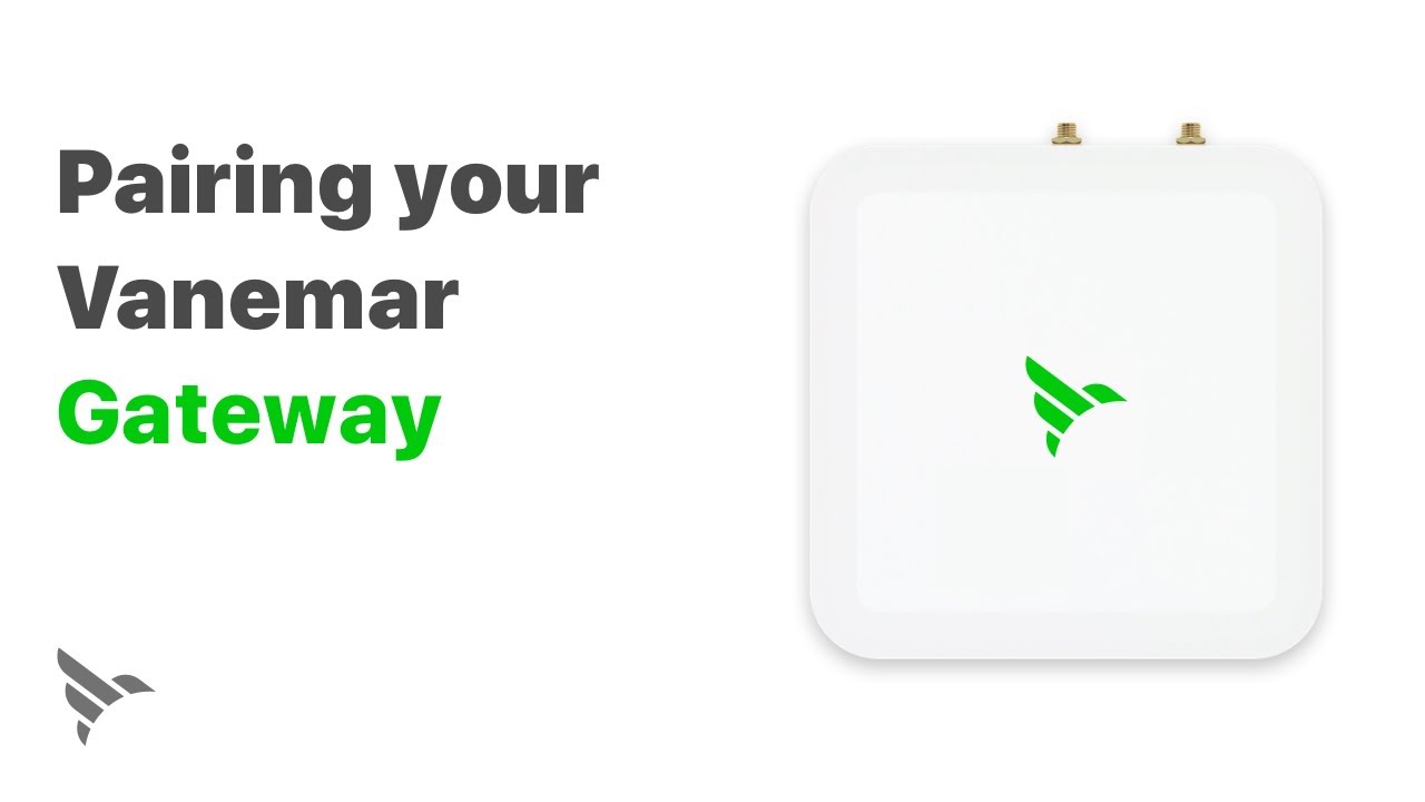 Setting up and pairing your Vanemar Gateway
