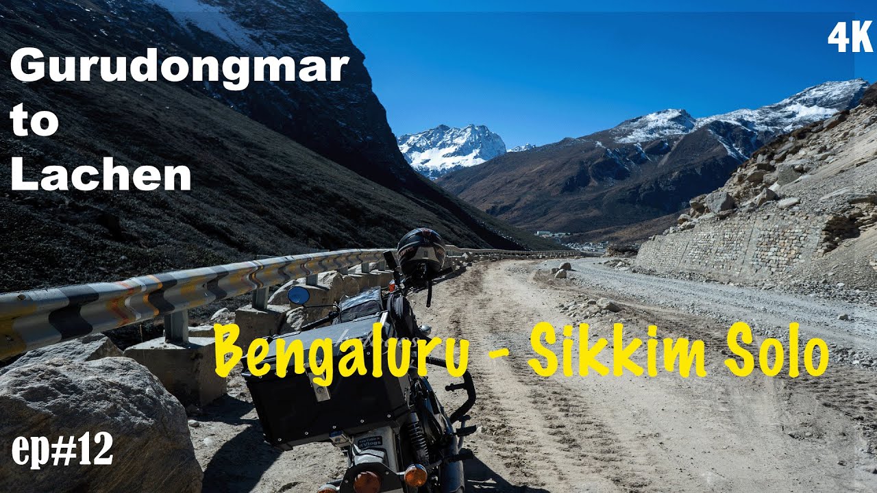 Is Gurudongmar in China? Bengaluru to Sikkim Solo Ride 2022 |Royal Enfield | Sikkim Tourist Places