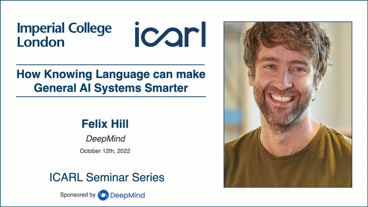 How knowing language can make general AI systems smarter | Felix Hill