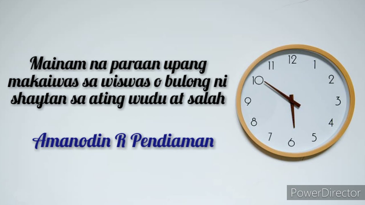 Mainam na paraan upang makaiwas sa wiswas o bulong ni shaytan sa ating wudu at salah