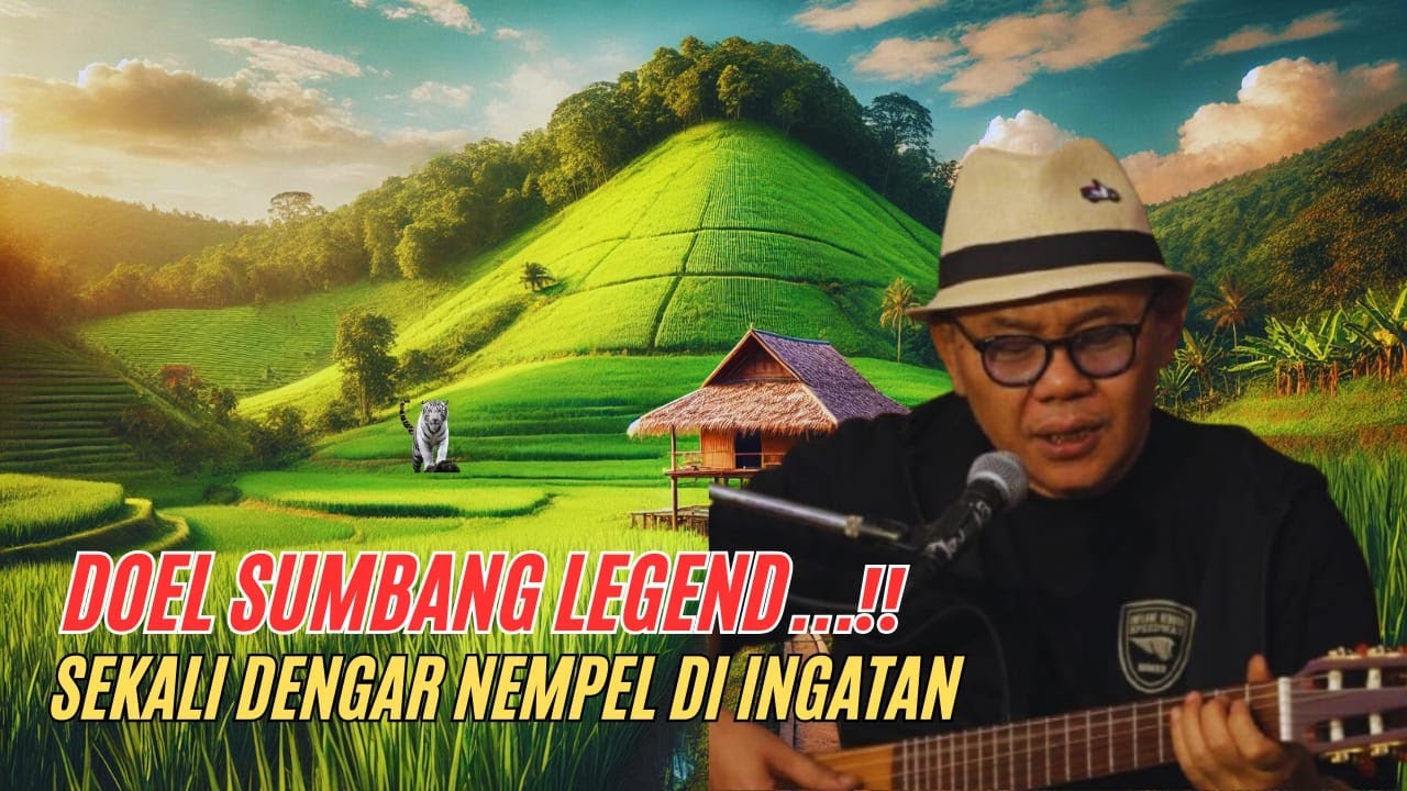 DOEL SUMBANG LEGEND‼️SEKALI DENGAR NEMPEL DI INGATAN