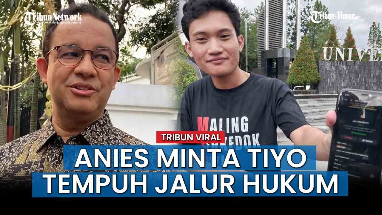 NEWS UPDATE; Anies Baswedan Minta Ketua BEM UGM, Tiyo Ardianto Pakai Jalur Hukum Karena Diteror