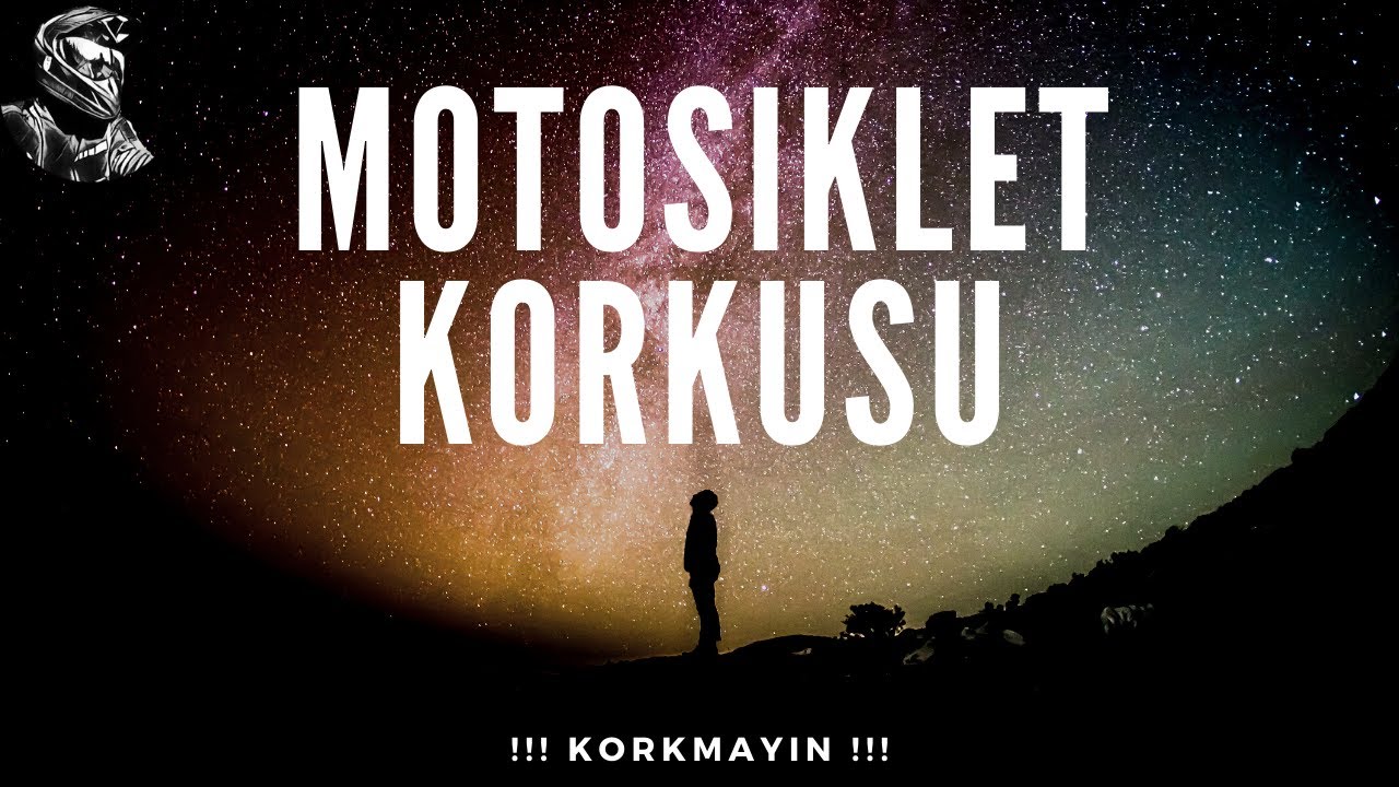 Motosiklete Başlamak | Motosiklet Korkusu