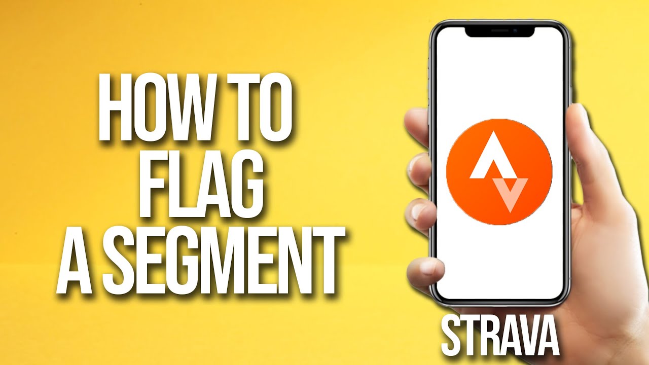 How To Flag A Segment Strava Tutorial