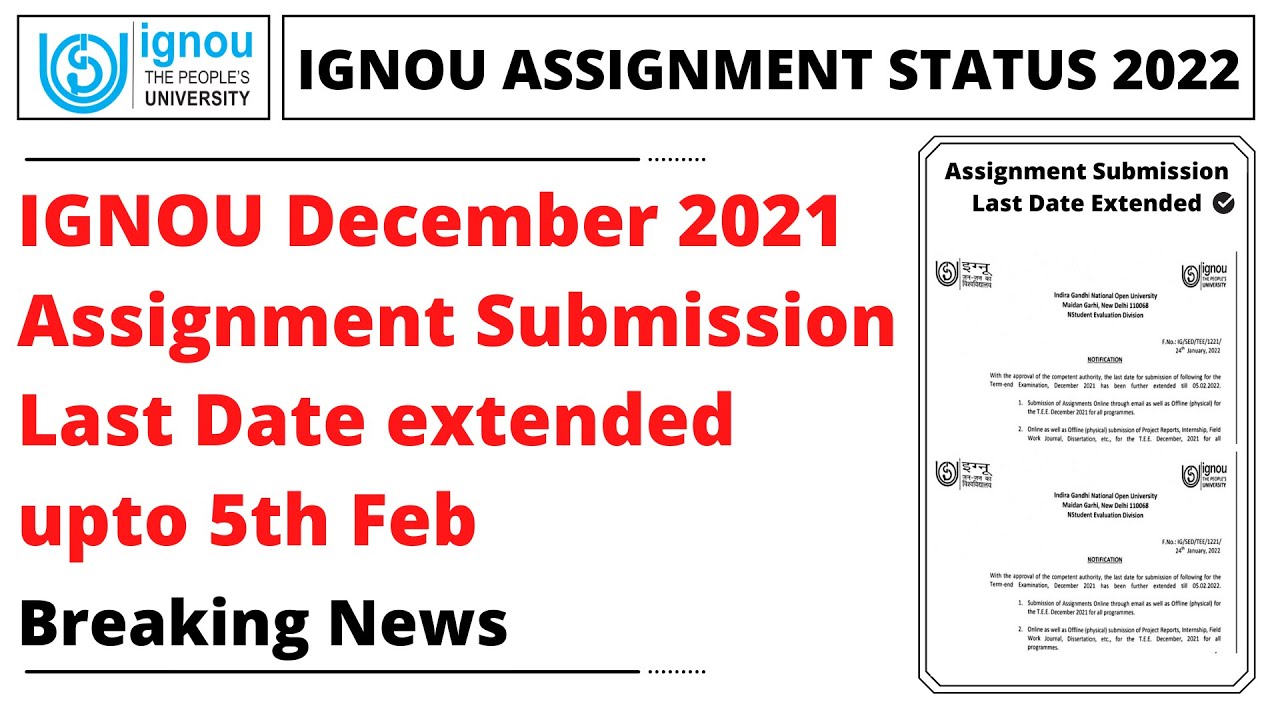 IGNOU Dec 2021 Assignment Submission Last Date extended up to 5th Feb | Must Watch