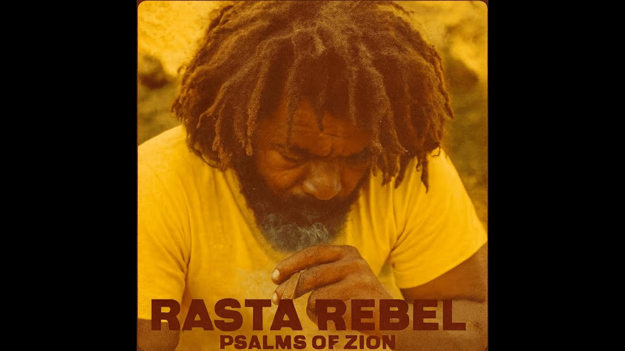 Roots Reggae (1977) [Lost Album] Rasta Rebel - Psalms of Zion