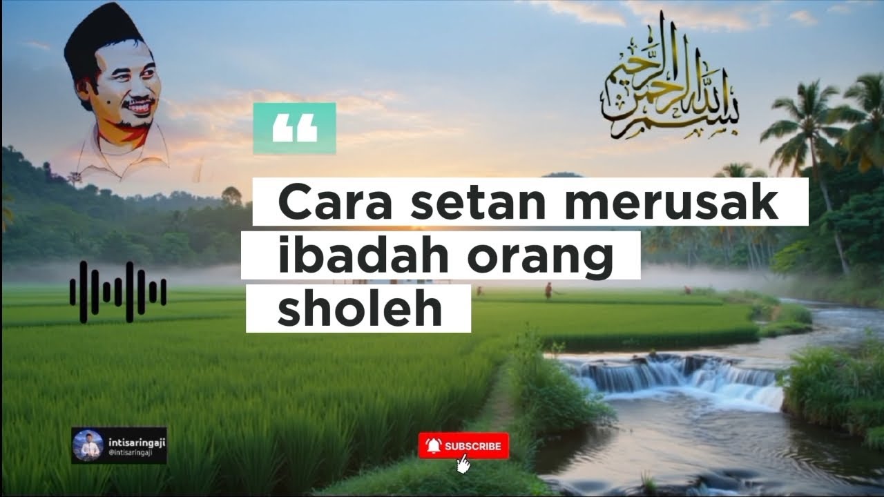 Gus Baha : Cara setan merusak ibadah orang sholeh