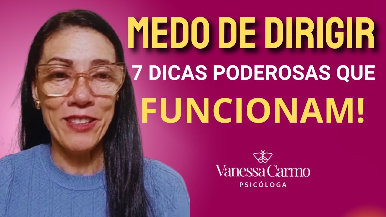Já Tem CNH, Mas Tem MEDO DE DIRIGIR? 7 DICAS PODEROSAS Para Superar🚗💪
