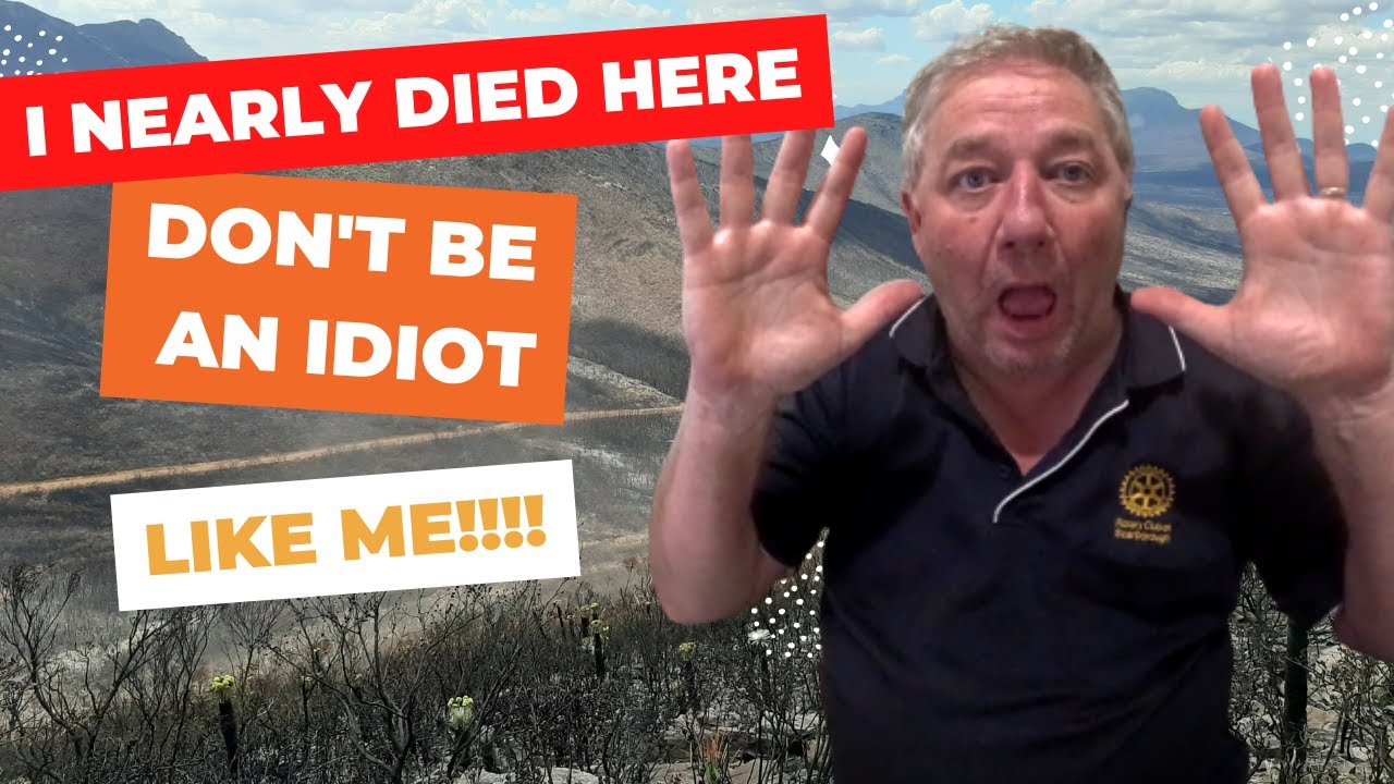 I Nearly Died on this Mountain: Don't be an Idiot Like Me! Please!