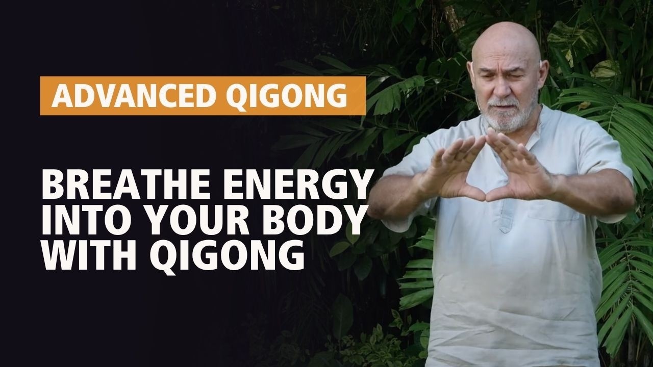 #1 | Advanced Qi Gong Class | How To Breathe Energy Into Your Body
