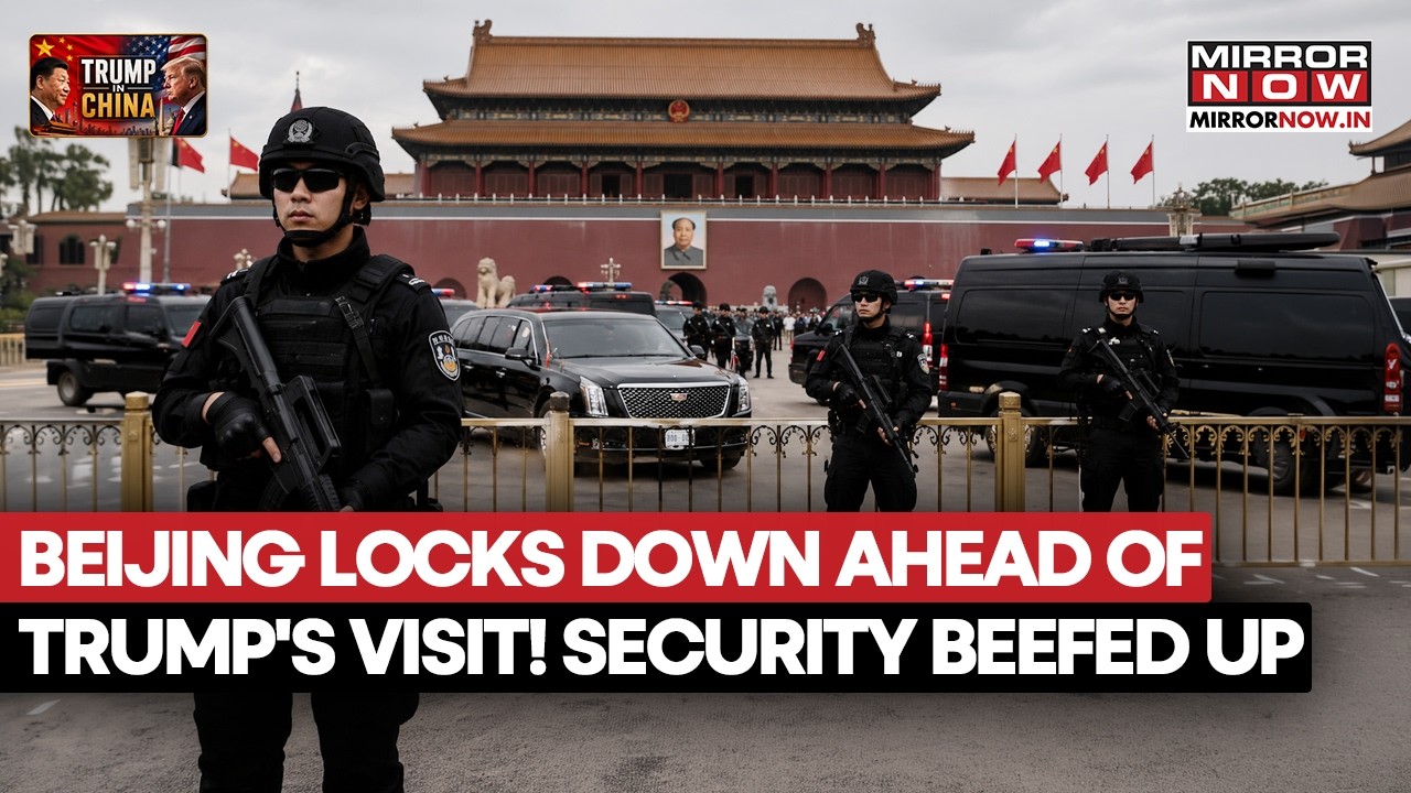 Trump China Visit 2026: BEIJING LOCKS DOWN! Security Beefed Up As POTUS Heads To Meet Xi Jinping