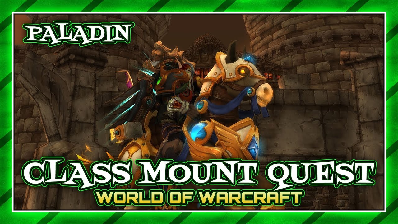 Class Mount Quest: Paladin! | WoW: Legion Gameplay