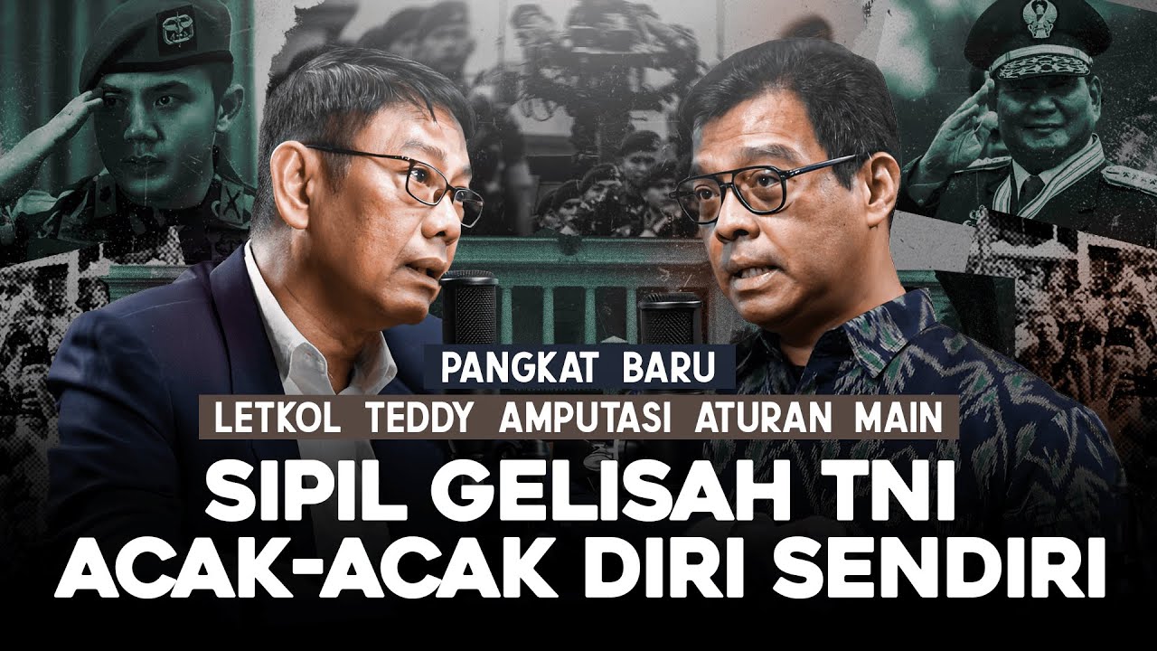 PANGKAT BARU LETKOL TEDDY AMPUTASI ATURAN MAIN. SIPIL GELISAH TNI ACAK-ACAK DIRI SENDIRI