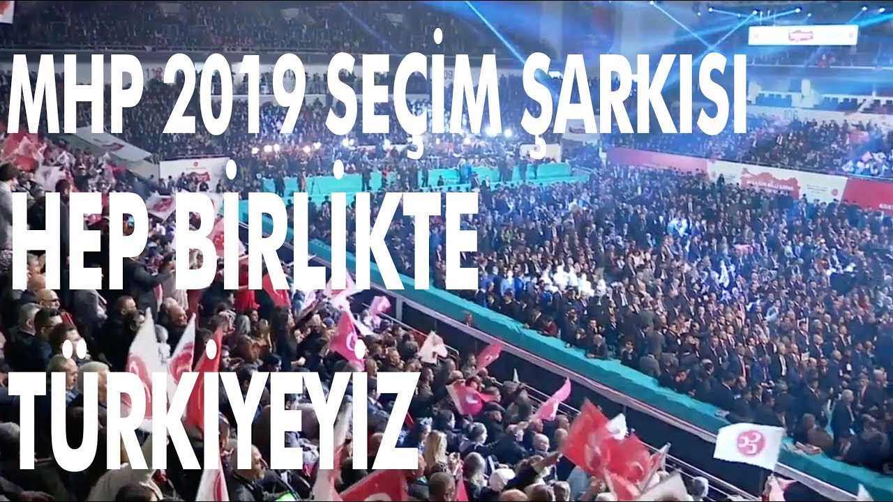 Mustafa Yıldızdoğan ( MHP 2019 ) Seçim Müziği HEP BİRLİKTE TÜRKİYEYİZ