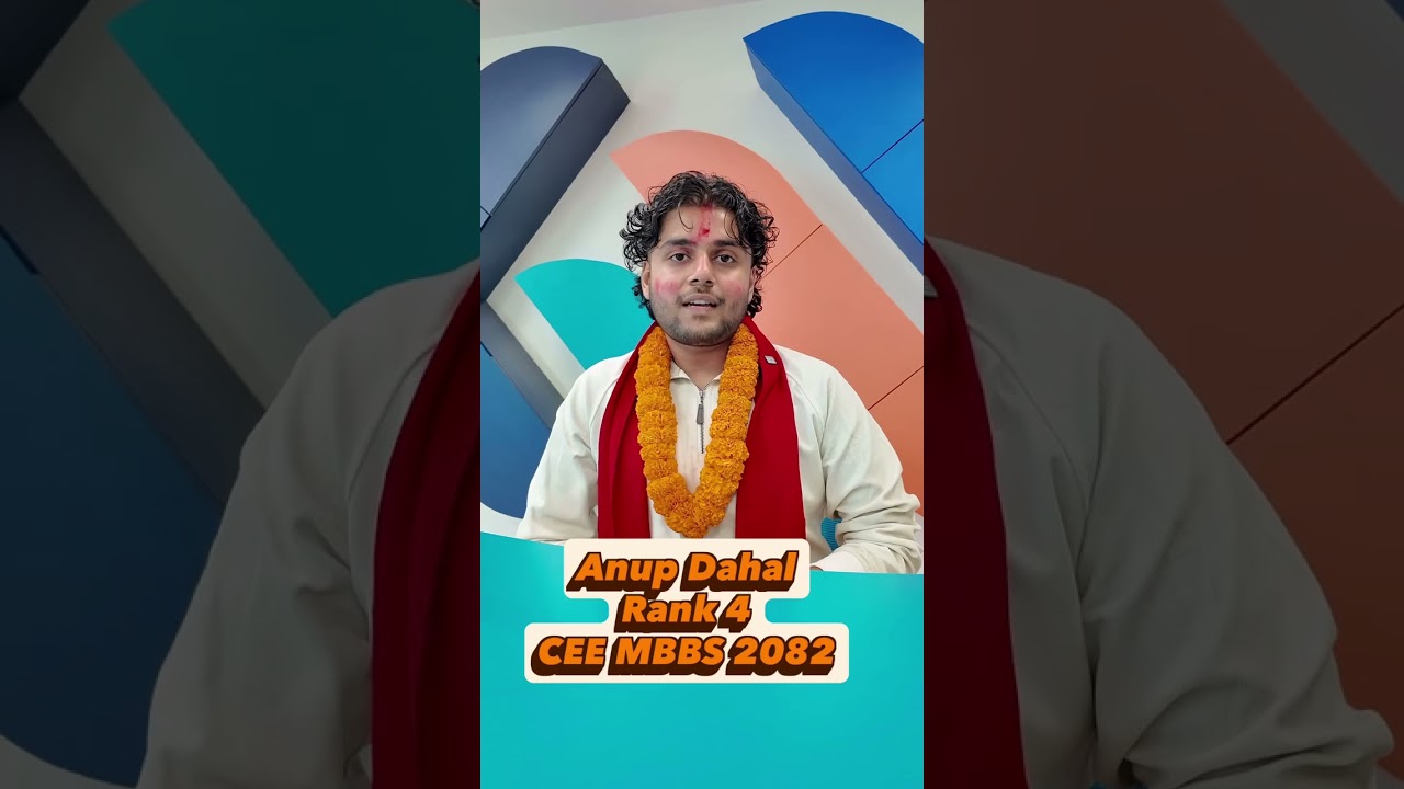 Anup Dahal - CEE 2082 (MBBS Entrance) Rank 4