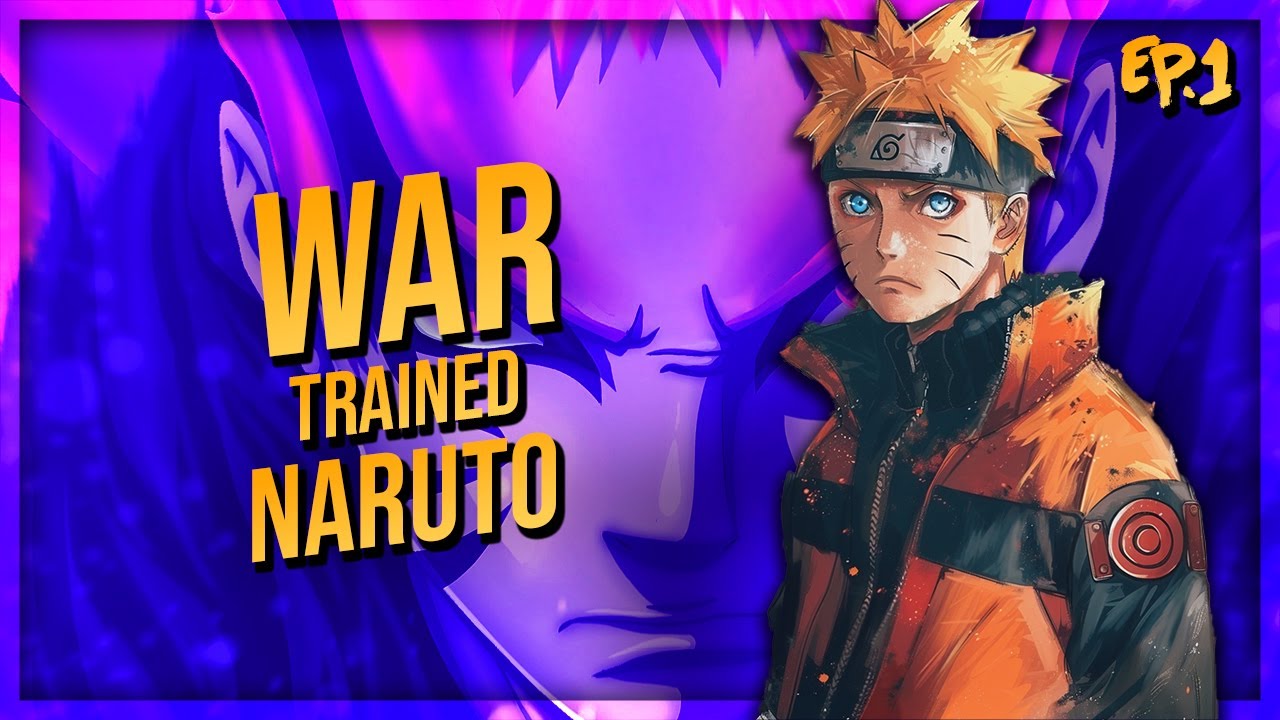 What if Team 7 was Trained for War (Part 1)