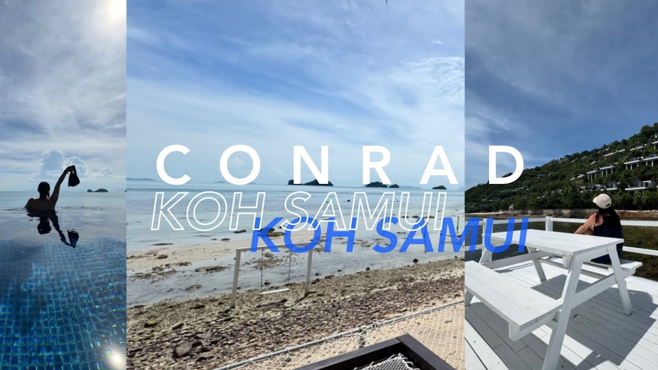 CONRAD KOH SAMUI 🧘🏻‍♀️ resort tour