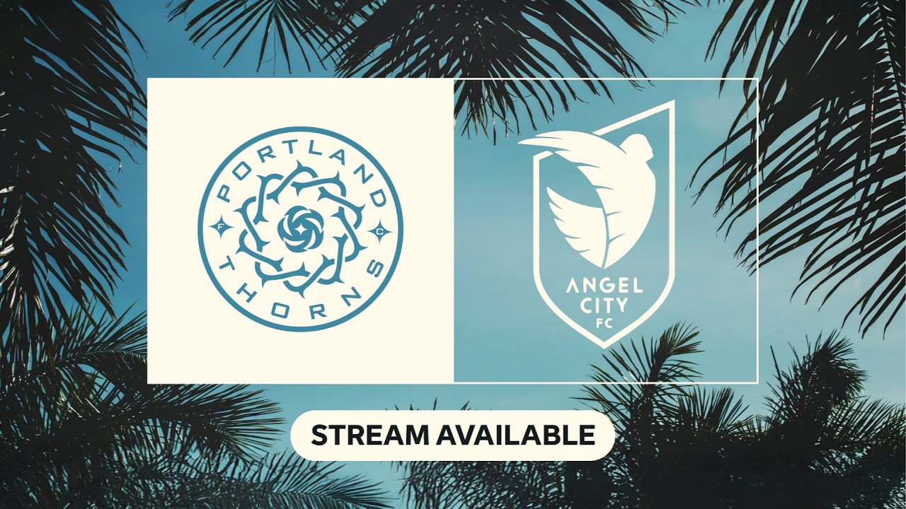 2026 Coachella Valley Invitational | Portland Thorns vs Angel City FC