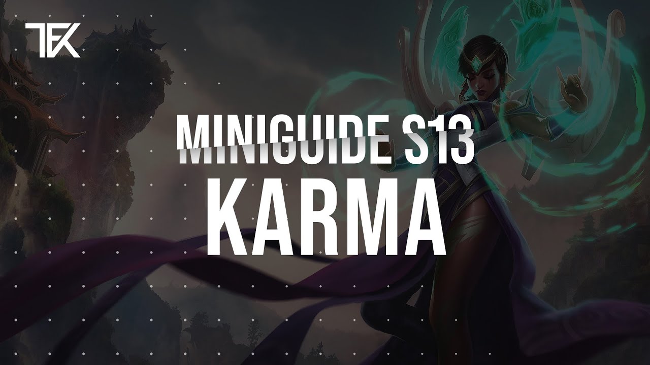 Karma Miniguide S13 | Team Freekills