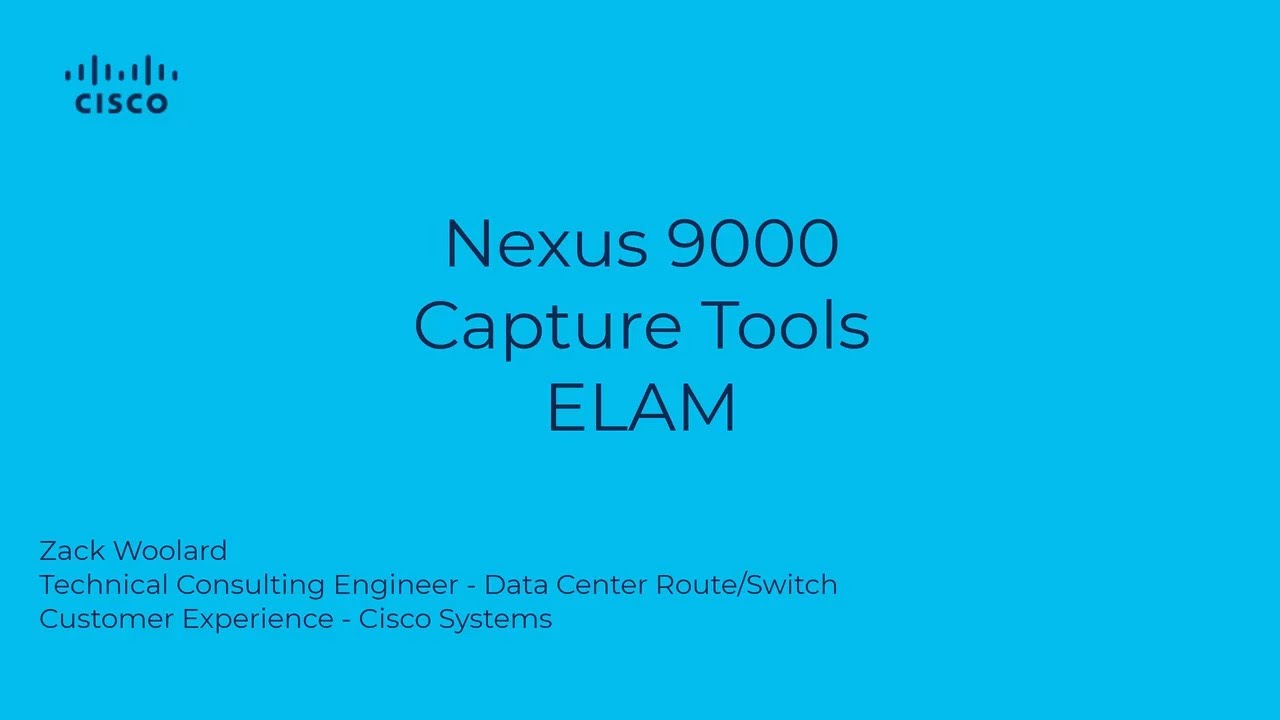 How to Perform an ELAM Capture on Nexus 9000 | Troubleshoot Network Performance