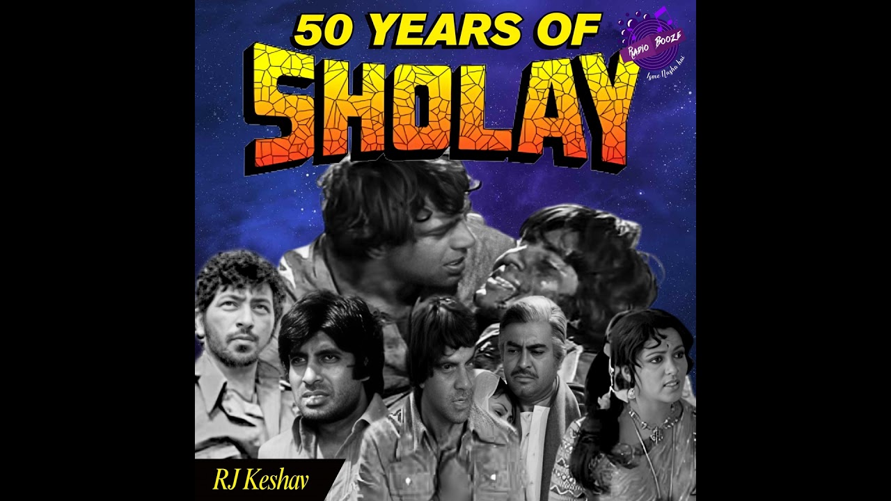 Sholay Golden Jubilee | Celebrating 50 Years of Sholay | RJ Keshav | Radio Booze Podcast