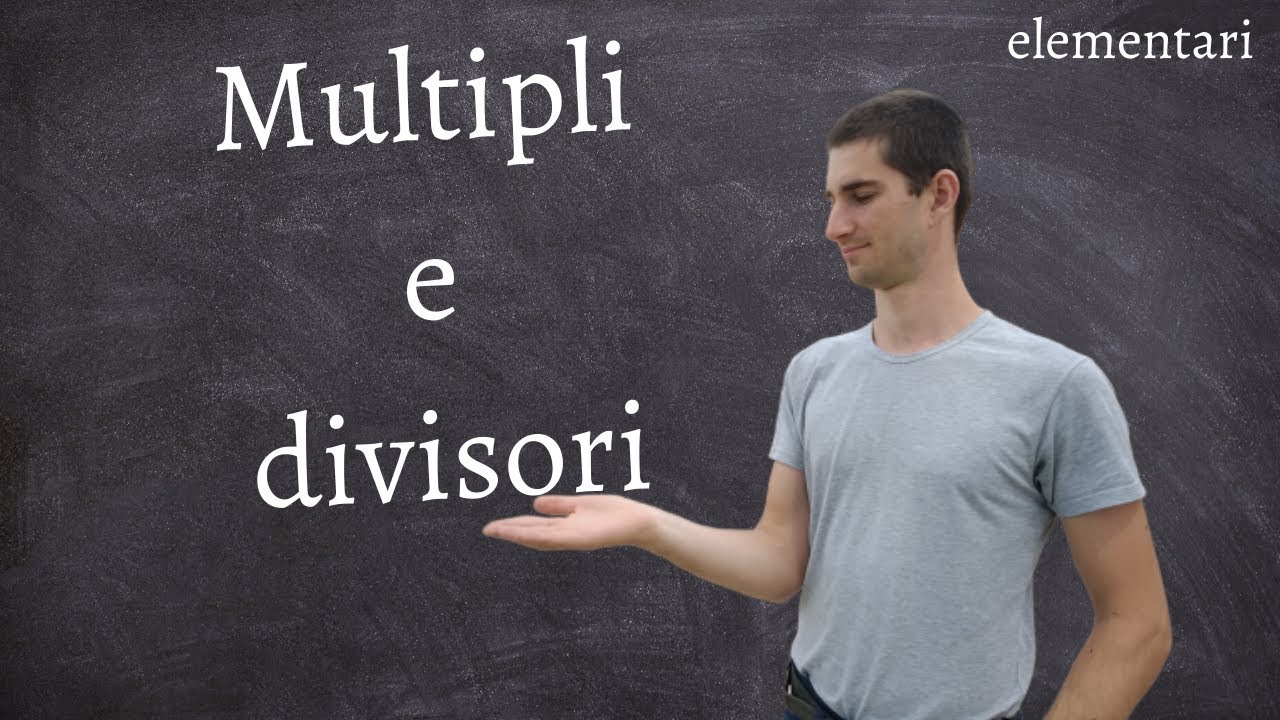 Multipli e divisori: come trovarli