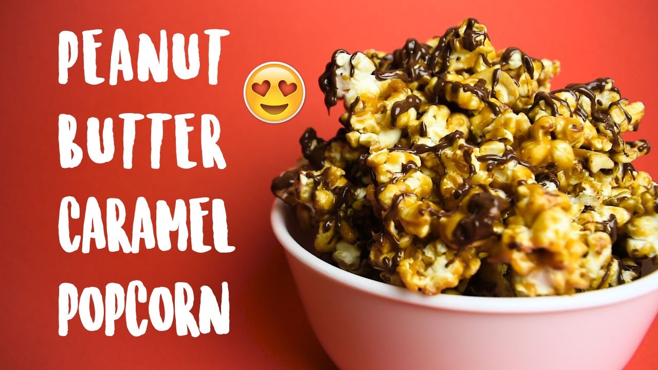 How To Make Peanut Butter Caramel Popcorn