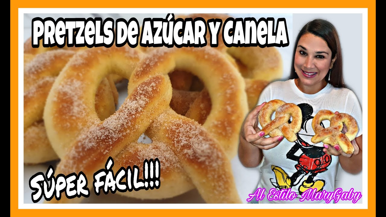 Pretzel de Azúcar y Canela, estilo Auntie Anne's