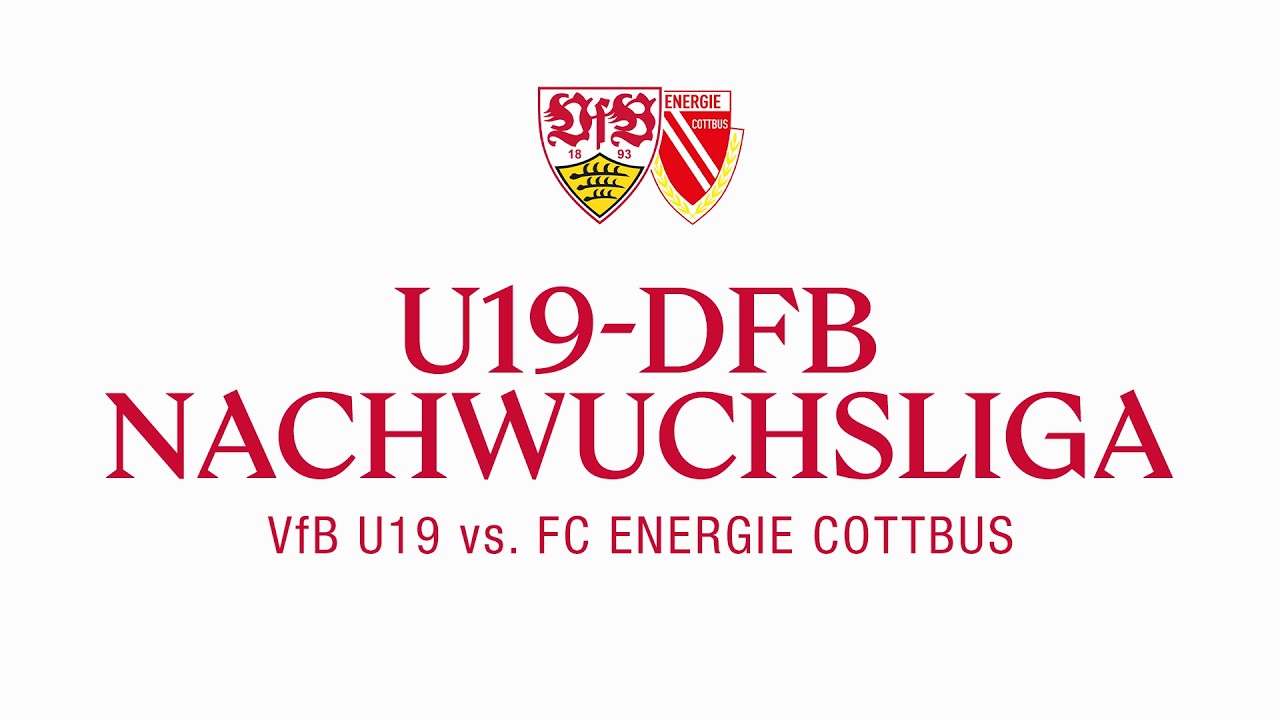 LIVE: VfB U19 - FC Energie Cottbus | DFB-Nachwuchsliga