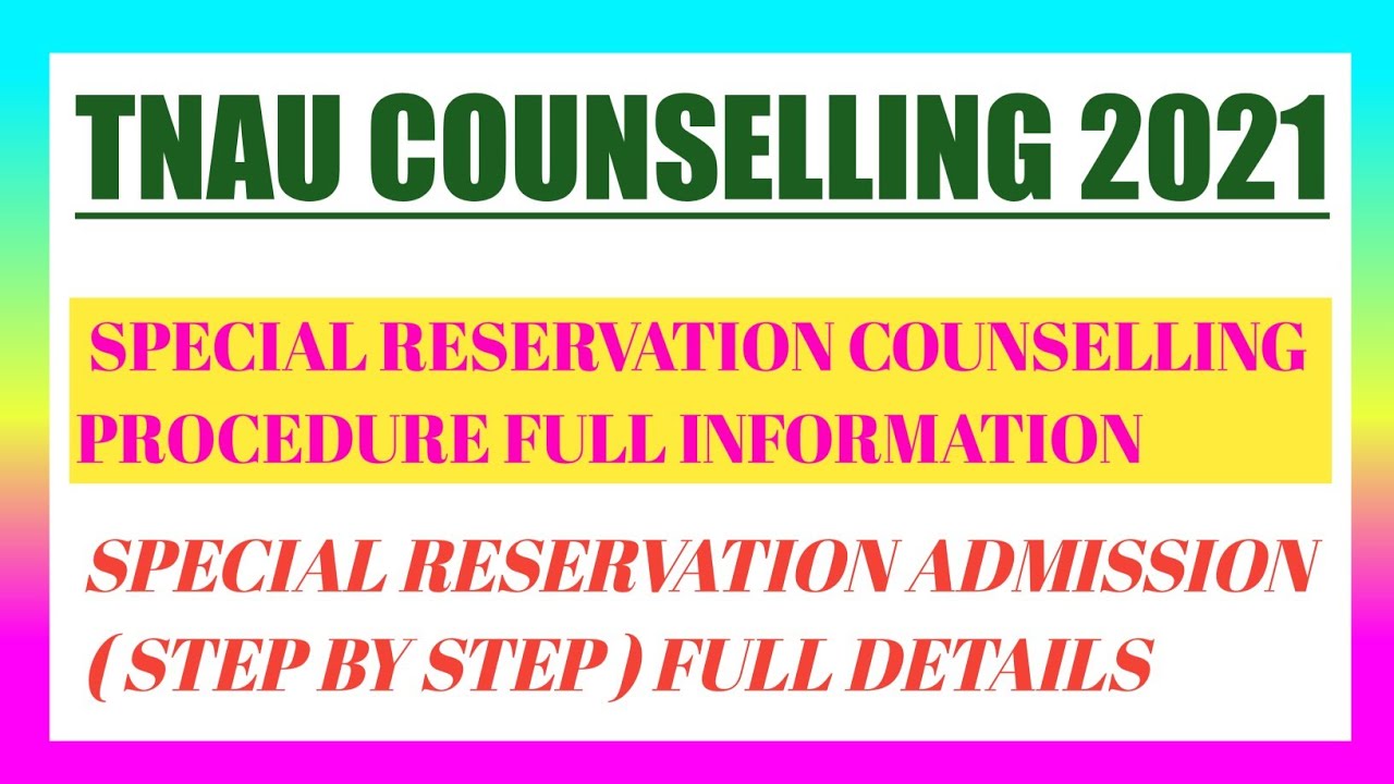 TNAU 2021 SPECIAL RESERVATION COUNSELLING PROCEDURE | OFFLINE COUNSELLING