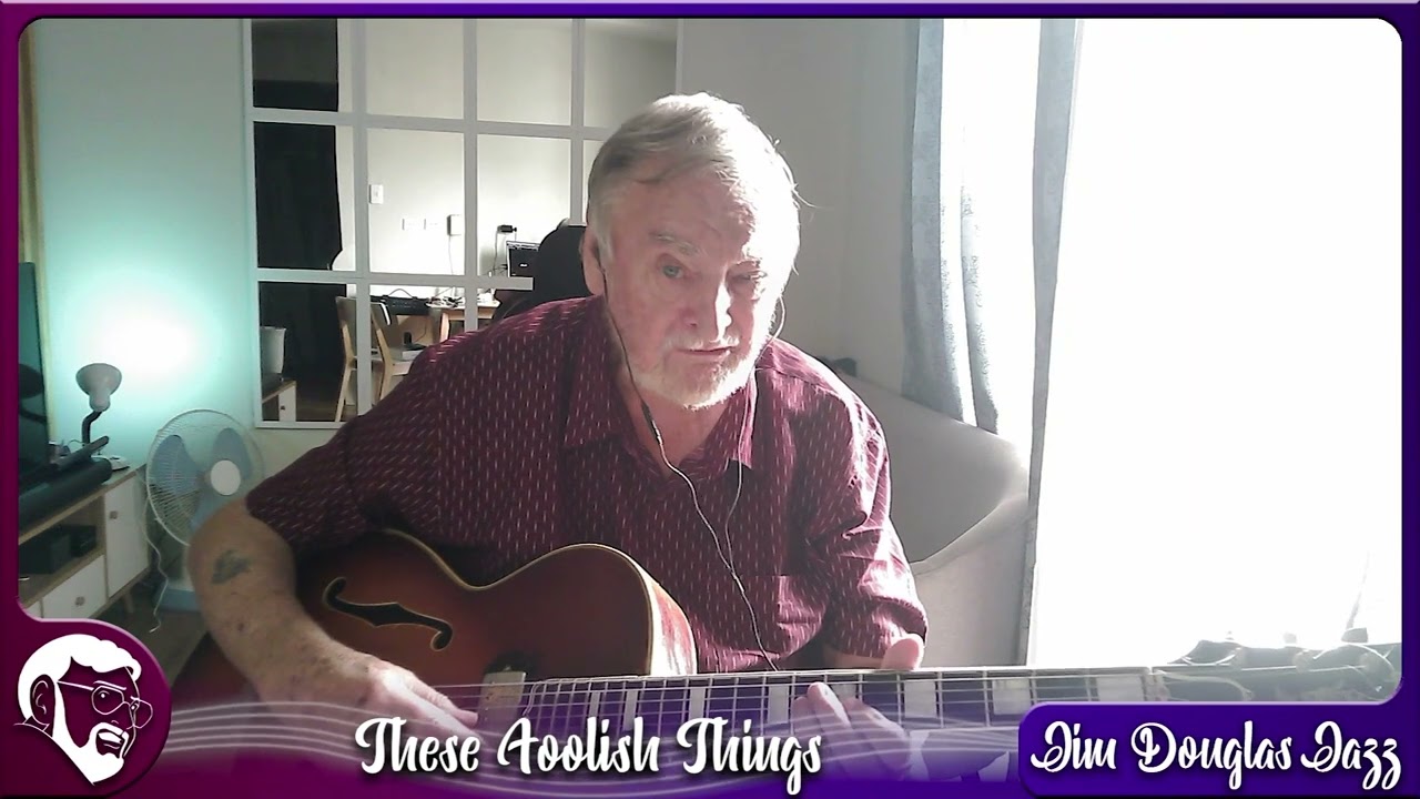 These Foolish Things - Jim Douglas Jazz