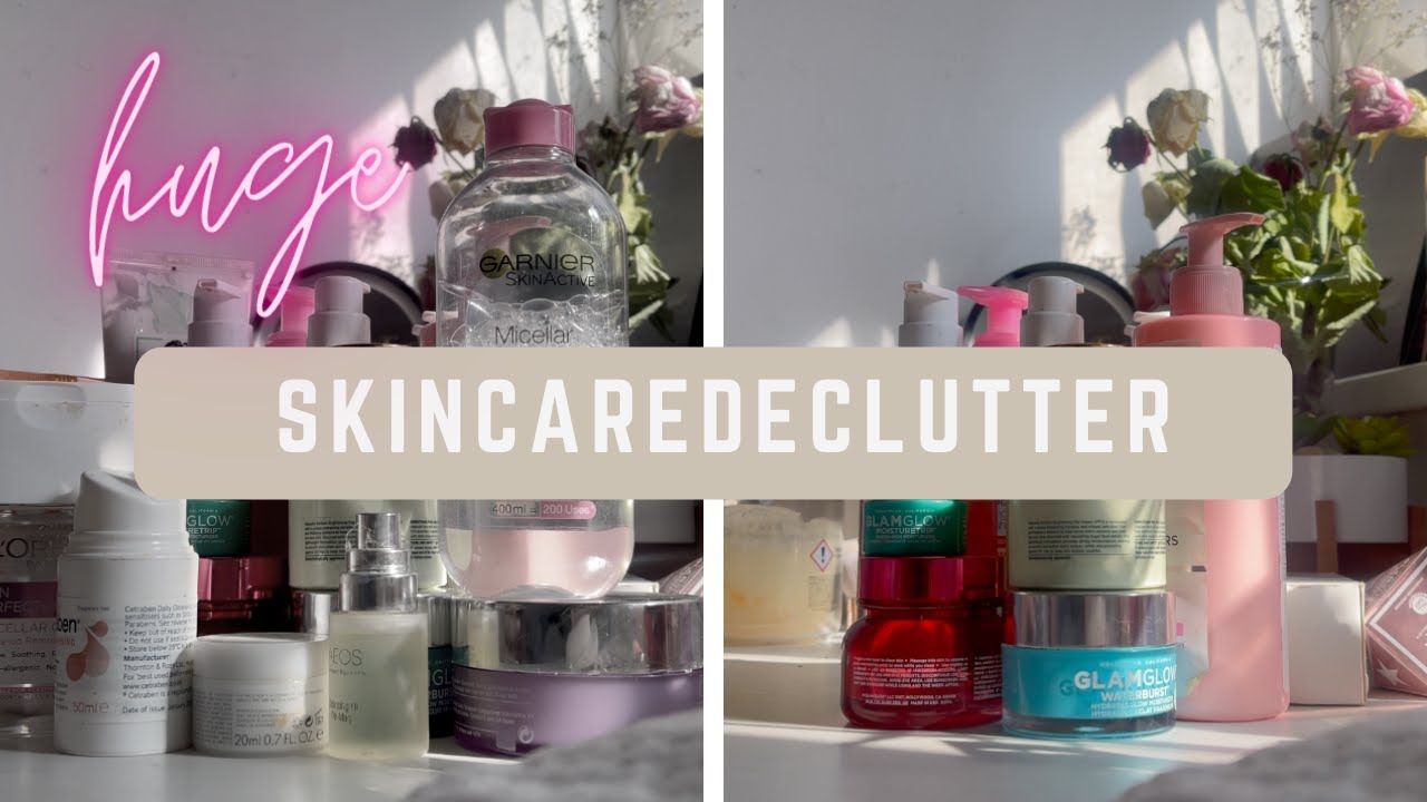 Skincare declutter & Sort out || 2022
