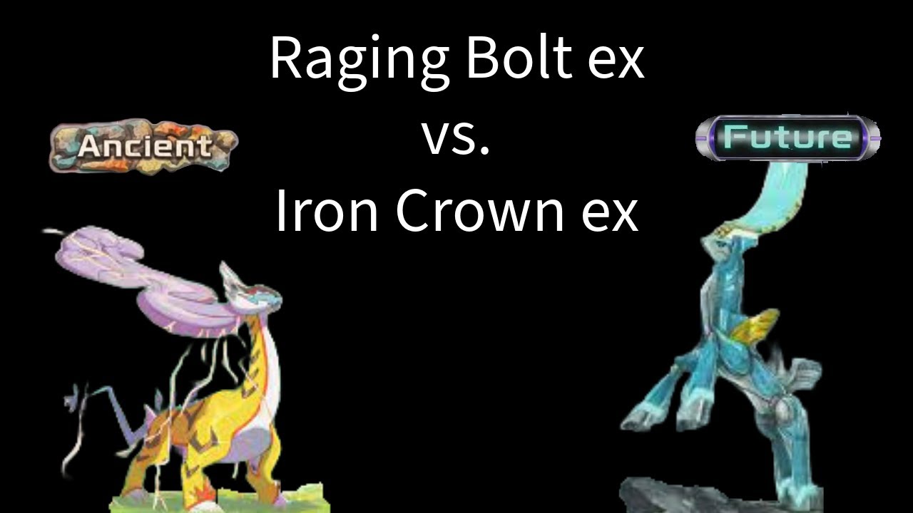 Raging Bolt ex vs Iron Crown ex from the Temporal Forces Battle Pass