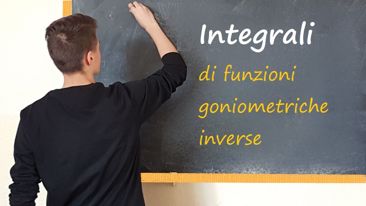Integrali   funzioni goniometriche inverse