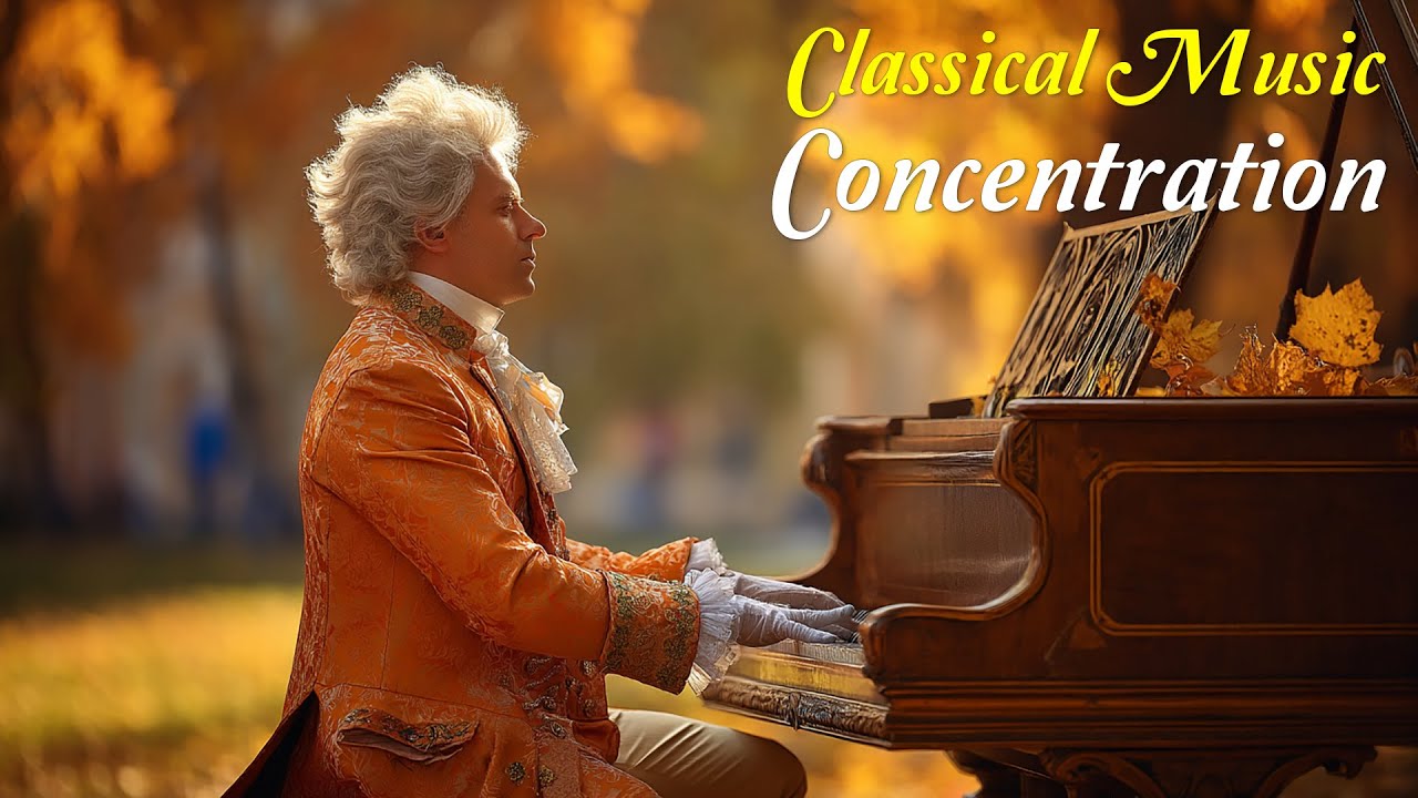 The Best of Classical Piano – Relaxing Music for Studying and Concentration: Mozart, Chopin, Bach