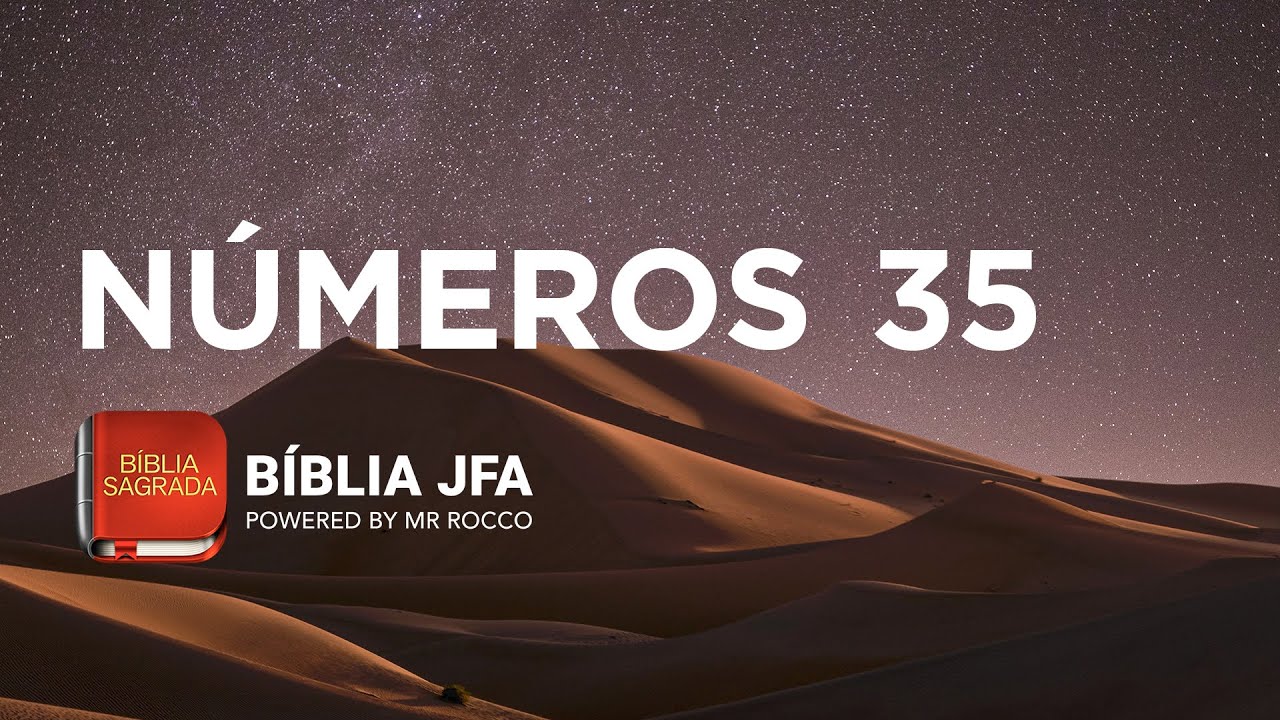 NÚMEROS 35  📖 - Bíblia JFA Offline