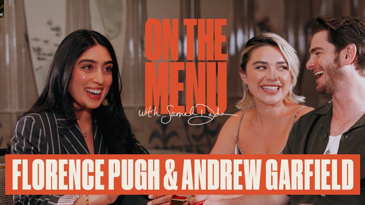 i took Andrew Garfield & Florence Pugh on a date | ON THE MENU