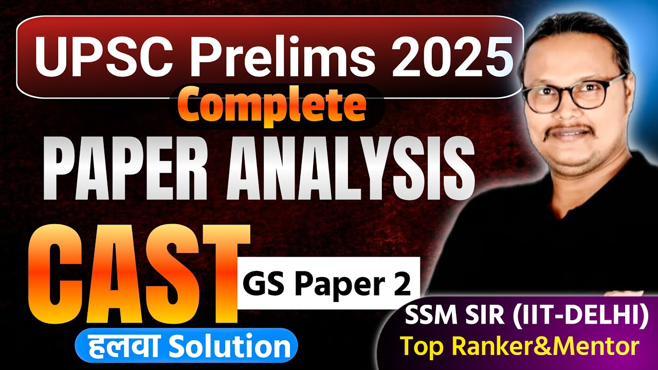 UPSC CSAT 2025 Solved Paper I UPSC CSAT 2025 Analysis I SSM Sir (IIT-Delhi) #upsc #csat2025solution