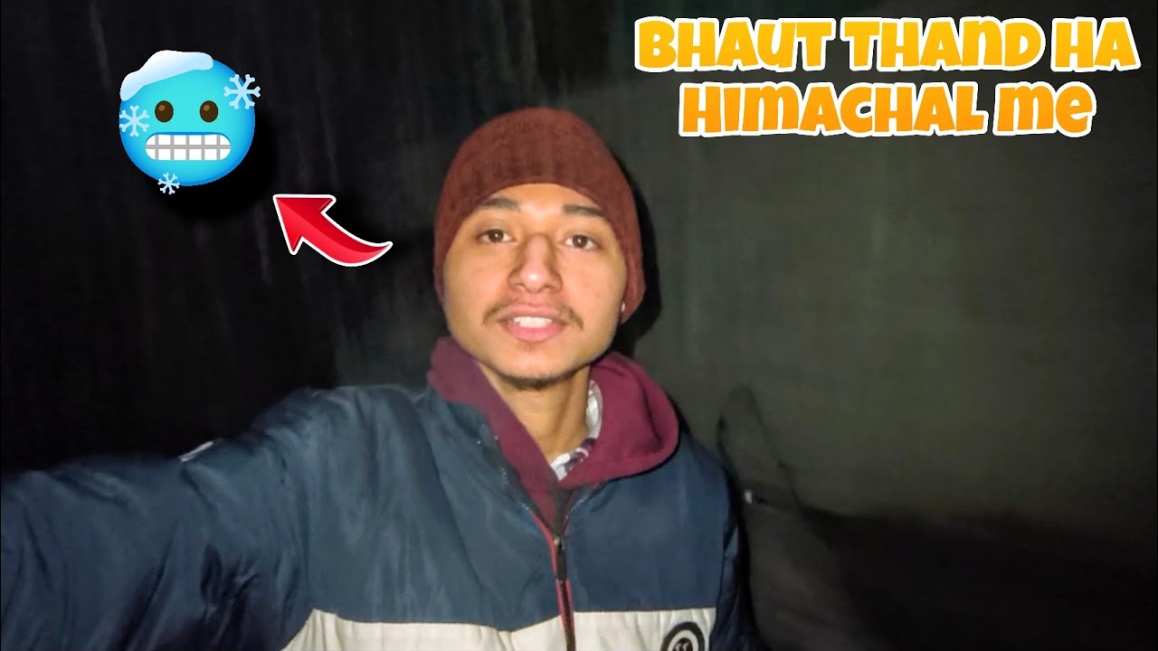 Himachal ki kadake ki Thand 🥶