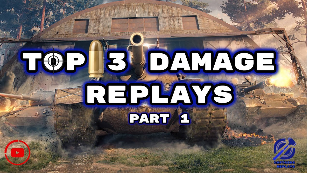 World of Tanks | Top 3 Damage Replays | 10k+ Damage Only | Part 1